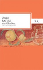 Satire (Sermonum Libri) - Horatius, Mario Labate