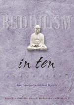 Buddhism in Ten: Easy Lessons for Spiritual Growth - C. Alexander Simpkins, Annellen Simpkins