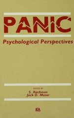 Panic: Psychological Perspectives - S Rachman, Jack D Maser