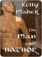 The Man from Hathor - Kelly Maher