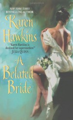 A Belated Bride - Karen Hawkins