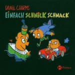 Einfach Schnickschnack. Cd - Daniil Kharms, Hermann Lause