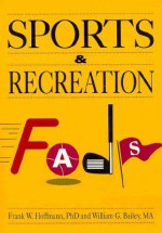 Sports and Recreation Fads (Encyclopedia of Fads) (Encyclopedia of Fads) - Frank W. Hoffmann, William G. Bailey