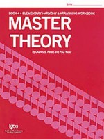 L179 - Master Theory BOOK 4 Elementary Harmony - Charles S. Peters