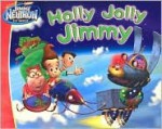 Holly Jolly Jimmy (Jimmy Neutron) (Jimmy Neutron) - Adam Beechen, Natasha Sasic