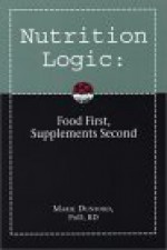 Nutrition Logic: Food First, Supplements Second - Marie Dunford