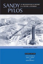 Sandy Pylos: An Archaeological History from Nestor to Navarino - Jack L. Davis, John Bennet