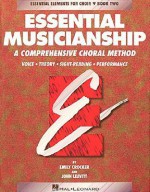 Essential Musicanship, Bk. 2 - John Leavitt