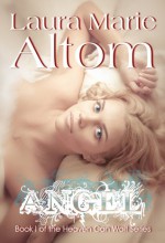 Angel (Heaven Can Wait, #1) - Laura Marie Altom