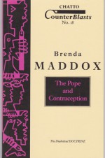 The Pope and Contraception: The Diabolical Doctrine (Counterblasts #18) - Brenda Maddox, Maddox