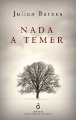 Nada a Temer - Julian Barnes, Helena Cardoso