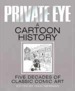 Private Eye a Cartoon History - Nick Newman