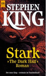 Stark. The Dark Half - Stephen King, Christel Wiemken