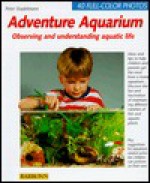 Adventure Aquarium - Peter Stadelmann