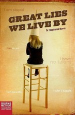 Great Lies We Live By - Ridge Burns, Stephanie Burns