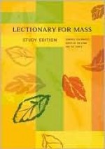 Lectionary for Mass: Sundays, Solemnities, Feasts of the Lord and the Saints - Liturgy Training Publications