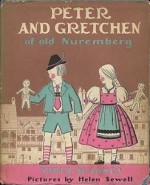 Peter and Gretchen of Old Nuremberg - Viola M. Jones, Helen Sewell