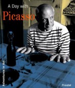 A Day with Picasso - Susanne Pfleger, Pablo Picasso, Christopher Wynne