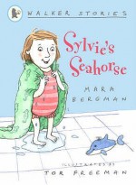 Sylvie's Seahorse (Walker Stories) - Mara Bergman