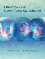 Operations and Supply Chain Management (The Mcgraw-Hill/Irwin Series) - F. Robert Jacobs, Richard Chase