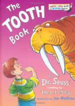 The Tooth Book - Dr. Seuss, Theo LeSieg, Joe Mathieu