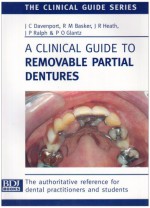 A Clinical Guide to Removable Partial Dentures - John Davenport, R.M. Basker, J.R. Heath, J.P. Ralph, P.O. Glantz