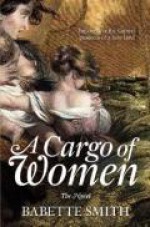 A Cargo of Women: The Novel - Babette Smith