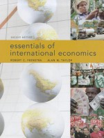 Essentials of International Economics & Aplia International Economics 1 Semester Access Card - Robert C. Feenstra