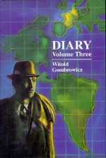 Diary: Volume 3 - Witold Gombrowicz