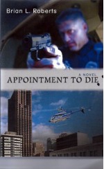 APPOINTMENT TO DIE - Brian Roberts