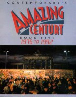 Contemporary's Amazing Century: 1975 to 1992 - Contemporary Books, Inc.