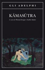 Kamasutra - Mallanaga Vātsyāyana, Sergio Paoli