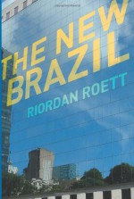 The New Brazil - Riordan Roett