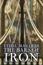 The Bars of Iron - Ethel M. Dell, Barbara Cartland