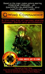 Wing Commander Novelization - Peter Telep, Chris Roberts, Kevin Droney