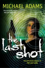 The Last Shot - Michael Adams