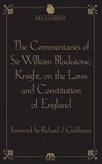 The Commentaries Of Sir William Blackstone, Knight, On The Laws And Constitution Of England - William Blackstone