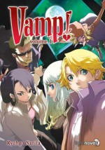 Vamp! Volume 1 - Ryohgo Narita, 成田 良悟, Katsumi Enami, エナミ カツミ