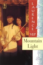 Mountain Light - Laurence Yep