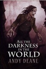 All the Darkness in the World - Andy Deane