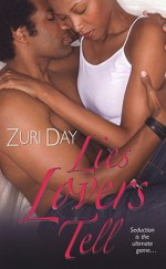 Lies Lovers Tell - Zuri Day