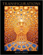 Transfigurations - Alex Grey