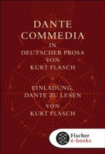 Commedia und Einladungsband: I.Commedia. In deutscher Prosa von Kurt Flasch
II.Einladung, Dante zu lesen (German Edition) - Dante Alighieri, Kurt Flasch