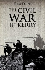 The Civil War in Kerry - Tom Doyle