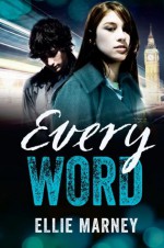 Every Word - Ellie Marney