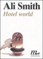 Hotel World - Ali Smith, Federica Aceto