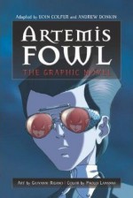 Artemis Fowl: The Graphic Novel - Eoin Colfer, Andrew Donkin, Giovanni Rigano, Paolo Lamanna