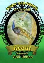 Beaut (Toby Squirrel and Friends) - Jones UK, Gail, Gail Jones