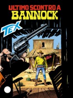 Tex n. 409: Ultimo scontro a Bannock - Mauro Boselli, Carlo Raffaele Marcello, Claudio Villa