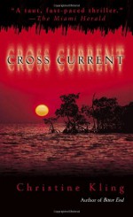 Cross Current - Christine Kling